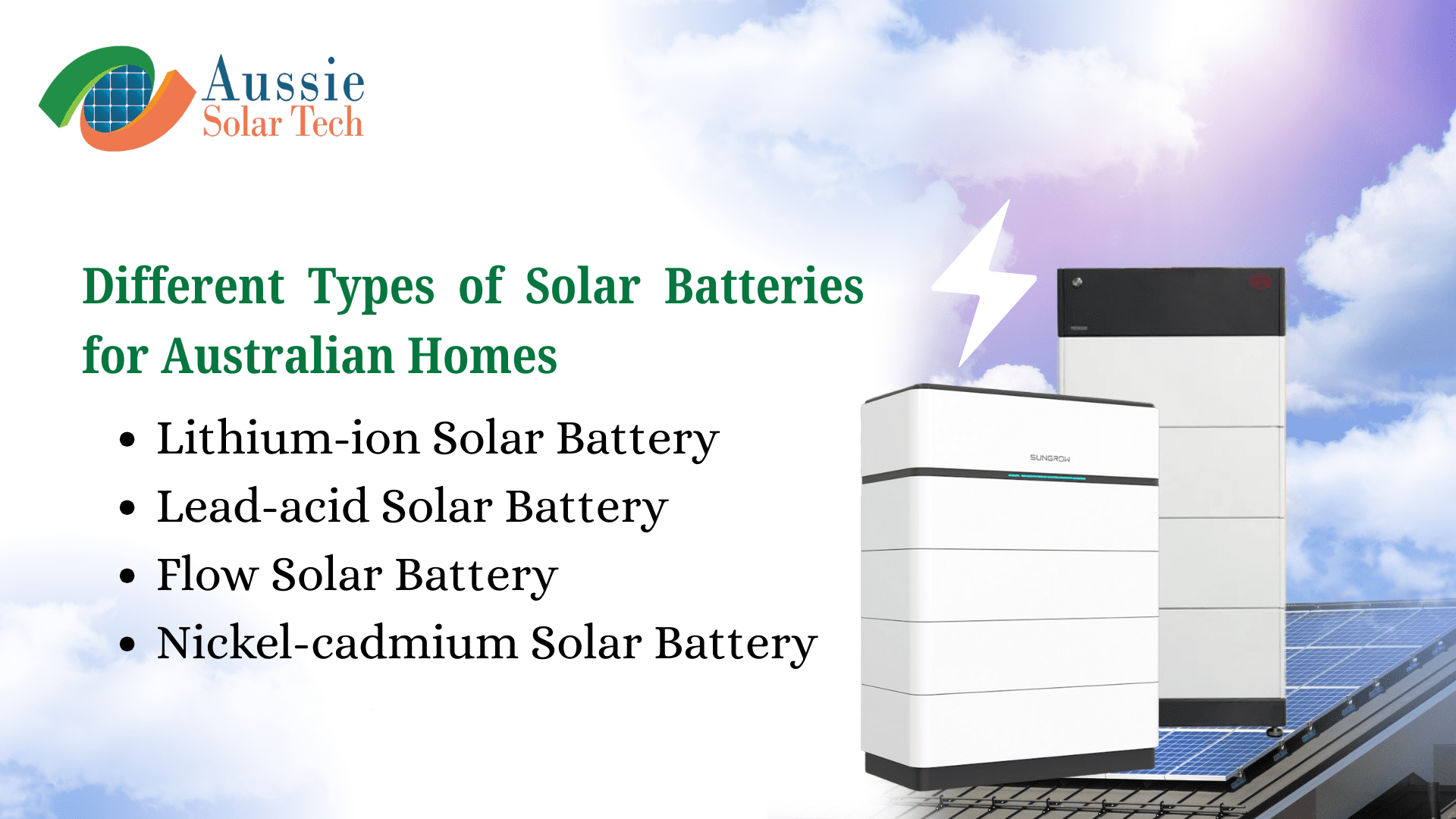 Types of Solar Batteries for Australian Homes – A Complete Guide Types of Solar Batteries for Australian Homes – A Complete Guide